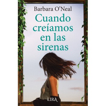 Cuando creíamos en las sirenas
